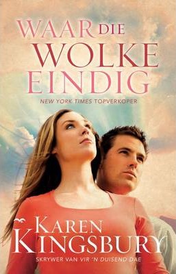 Waar die wolke eindig Karen Kingsbury