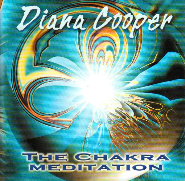 The Chakra Meditation - Diana Cooper