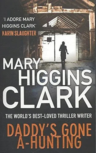 Daddy's Gone A-Hunting - Mary Higgins Clark
