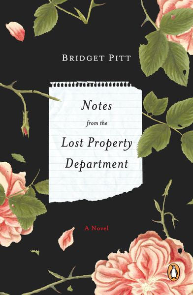 Notes from the Lost Property Department Bridget Pitt
