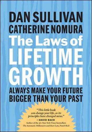 The Laws of Lifetime Growth Dan Sullivan