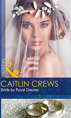 Bride by Royal Decree (Wedlocked!) Crews, Caitlin