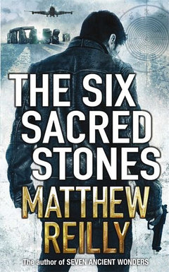 The Six Sacred Stones Matthew Reilly