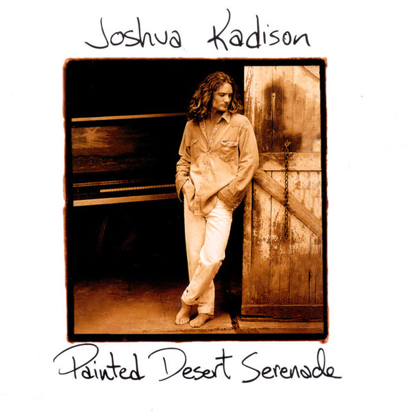 Joshua Kadison - Painted Desert Serenade
