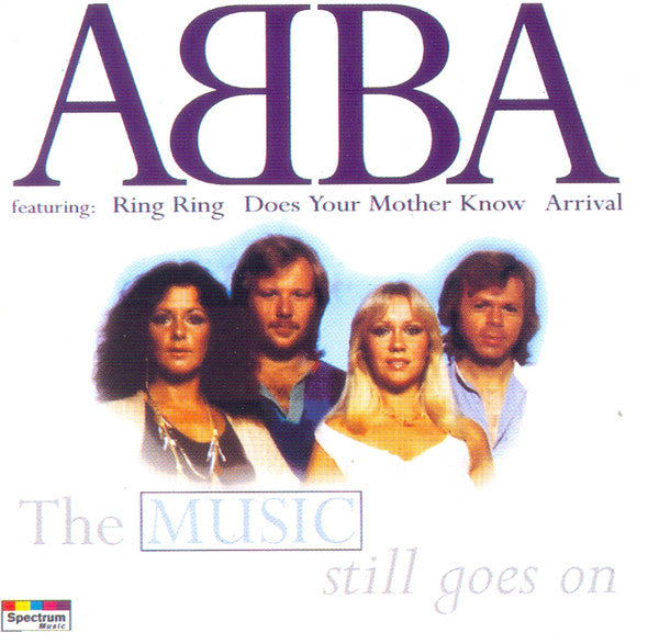 ABBA - The Music Still Goes On