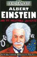 Albert Einstein and His Inflatable Universe Mike Goldsmith