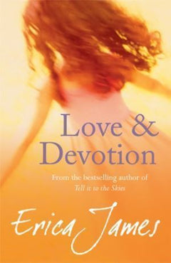 Love and Devotion - Erica James