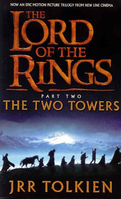 The Two Towers (The Lord of the Rings, Book 2)  J. R. R. Tolkien