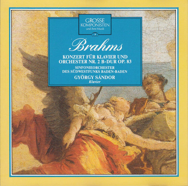 Brahms - Piano Concerto No.2 in B Flat Major, Opus 83