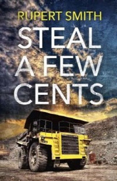 Steal a Few Cents - Rupert Smith