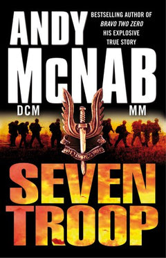 Seven Troop Andy McNab