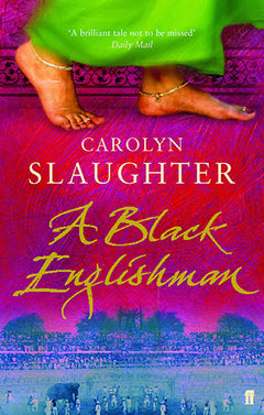 A Black Englishman - Carolyn Slaughter