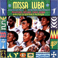 Missa Luba / Muungano National Choir -  10 Kenyan Folk Melodies