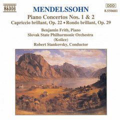 Mendelssohn - Benjamin Frith, Slovak State Philharmonic Orchestra, Kosice, Robert Stankovsky - Piano Concertos