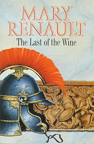 The Last of the Wine Mary Renault