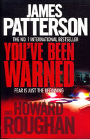 You've Been Warned - James Patterson