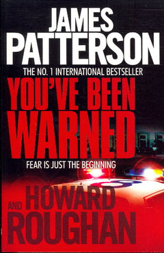 You've Been Warned - James Patterson
