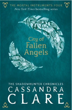 The Mortal Instruments 04. City of Fallen Angels Cassandra Clare