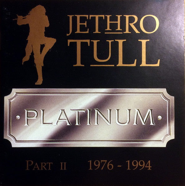 Jethro Tull - Platinum Collection - Part II 1976-1994