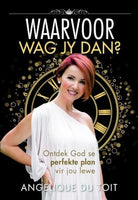 Waarvoor wag jy dan? - Angelique Du Toit