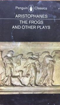 Frogs and Other Plays Aristophanes