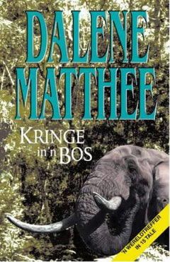 Kringe in 'n Bos - Dalene Matthee