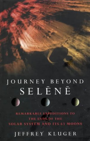 Journey Beyond Selene Jeffrey Kluger