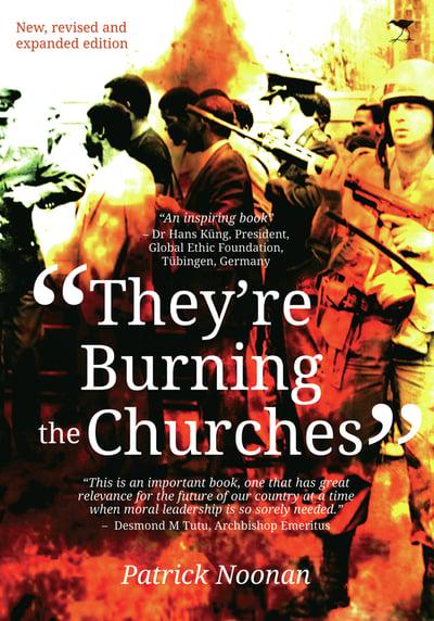 They're Burning the Churches Patrick Noonan