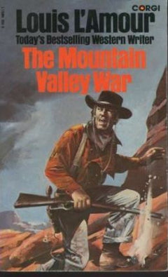The Mountain Valley War - Louis L'Amour