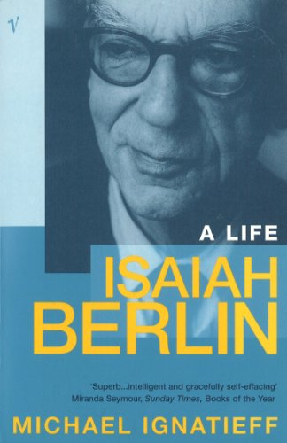 Isaiah Berlin A Life Michael Ignatieff