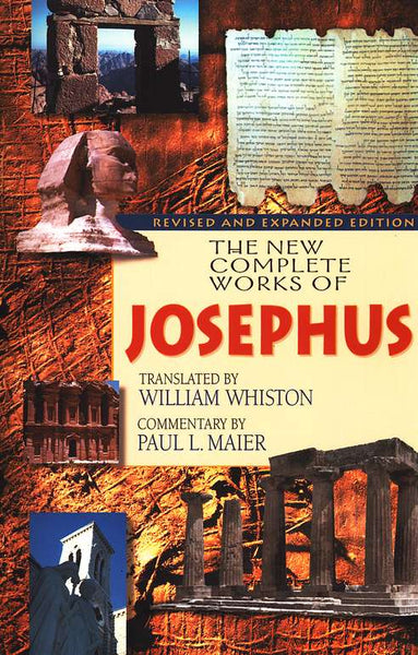 The New Complete Works of Josephus - Flavius Josephus & William Whiston & Paul L. Maier