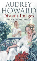 Distant Images Audrey Howard