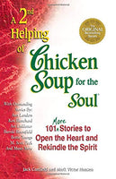 A 2nd Helping of Chicken Soup for the Soul Jack Canfield