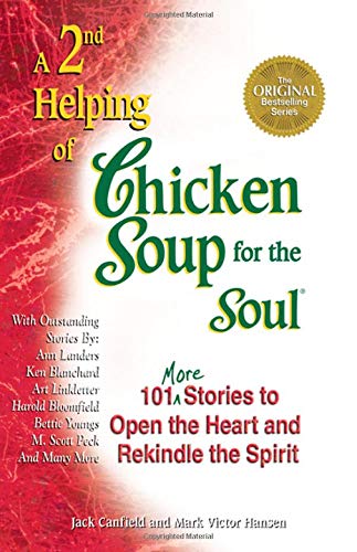 A 2nd Helping of Chicken Soup for the Soul Jack Canfield