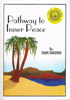 Pathway to Inner Peace Swami Narayani