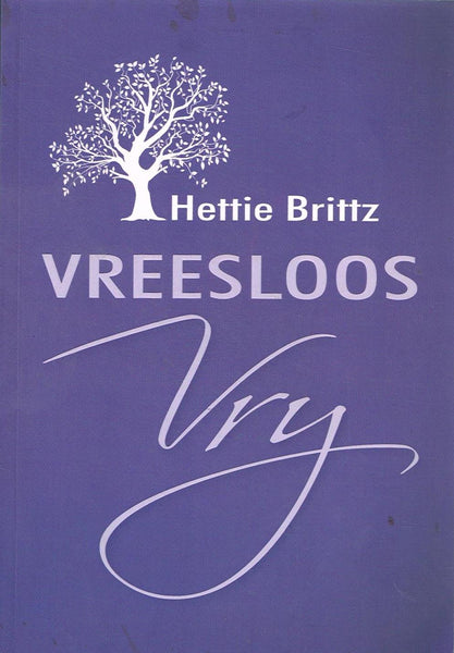 Vreesloos Vry Hettie Brittz