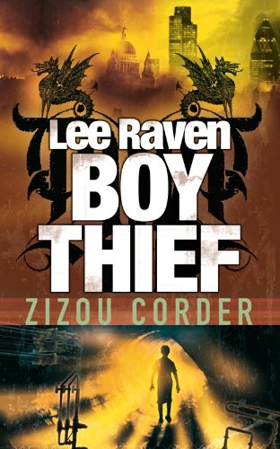 Lee Raven: Boy Thief - Zizou Corder