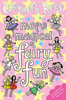 More Magical Fairy Fun Gwyneth Rees