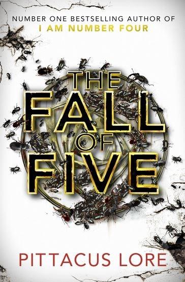 The Fall of Five Pittacus Lore