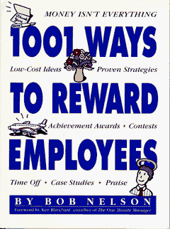 1001 Ways to Reward Employees Bob Nelson