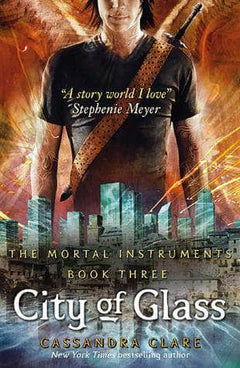 The Mortal Instruments (City of Glass #3) Cassandra Clare