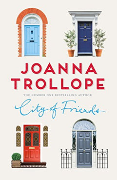 City of Friends - Joanna Trollope
