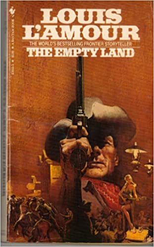 The Empty Land Louis L'Amour