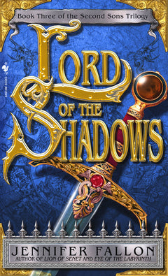 Lord of the Shadows Book 3 of The Second Sons Trilogy Jennifer Fallon