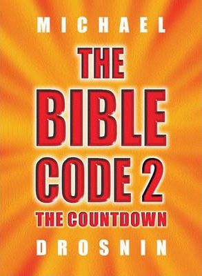 The Bible Code 2 The Countdown - Michael Drosnin