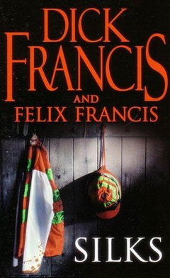 Silks - Dick Francis