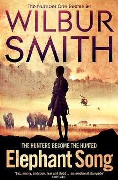 Elephant Song - Wilbur Smith