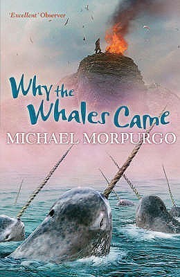 Why the Whales Came - Michael Morpurgo