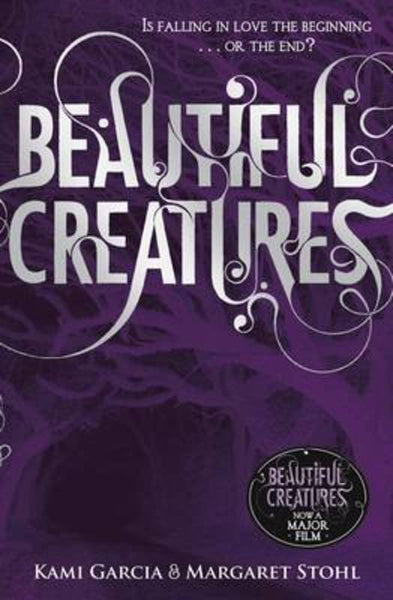 Beautiful Creatures - Kami Garcia; Margaret Stohl