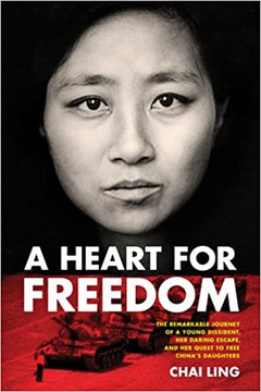 Heart for Freedom Chai Ling